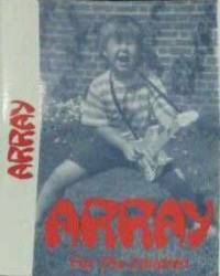 Array : For the Children